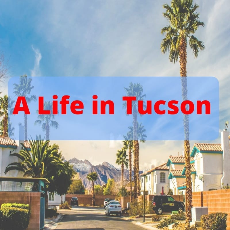tucson life